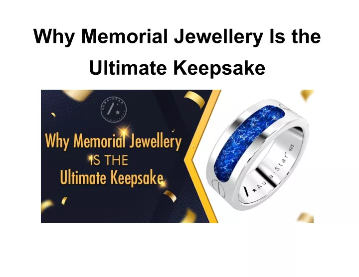 why memorial jewellery is the ultimate keepsake