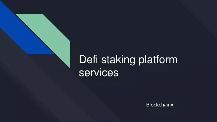 d efi staking platform services