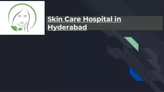 Skin Care Hospital in Hyderabad