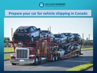 Prepare your car for vehicle shipping in Canada