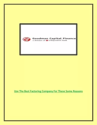 use the best factoring company for these some