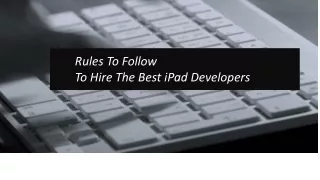 rules to follow to hire the best ipad developers