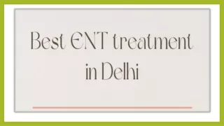 ENT treatment Specialist Doctor in Delhi