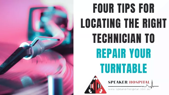 four tips for locating the right technician