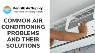 COMMON AIR CONDITIONING PROBLEMS AND THEIR SOLUTIONS