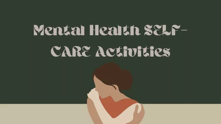 mental health self care activities