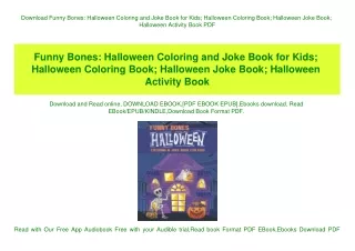 Download Funny Bones Halloween Coloring and Joke Book for Kids; Halloween Coloring Book; Halloween Joke Book; Halloween