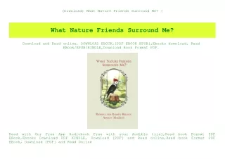 (Download) What Nature Friends Surround Me (E.B.O.O.K. DOWNLOAD^