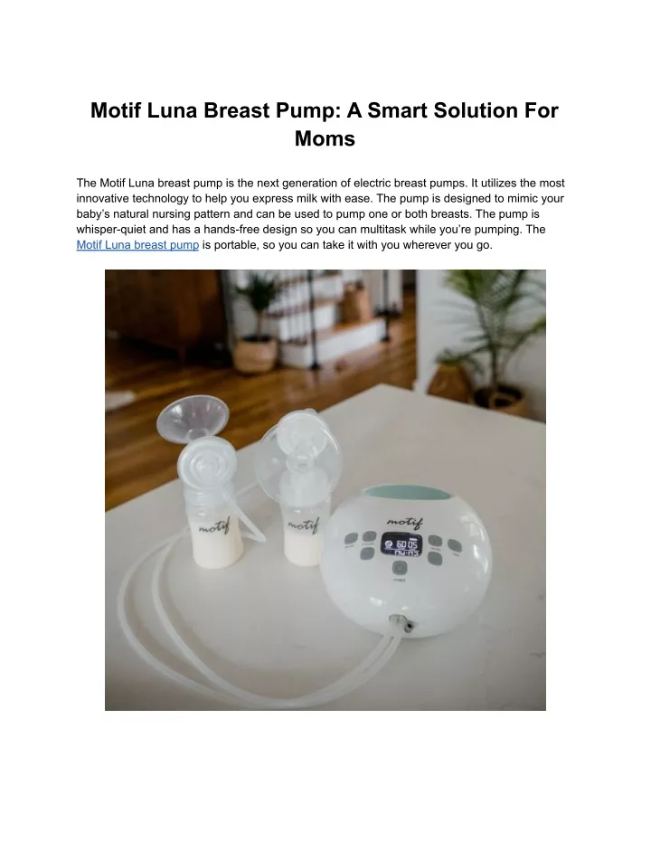 motif luna breast pump a smart solution for moms