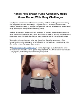 Hands-Free Breast Pump Accessory Helps Moms Market With Many Challenges