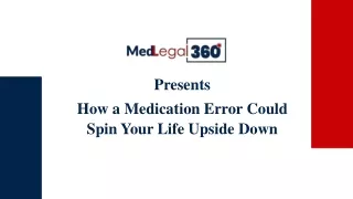 presents how a medication error could spin your