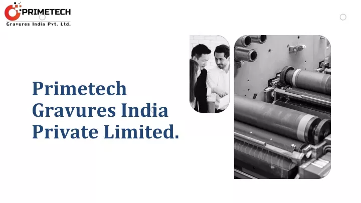 primetech gravures india private limited