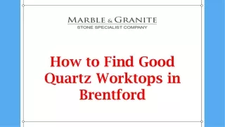 how to find good quartz worktops in brentford