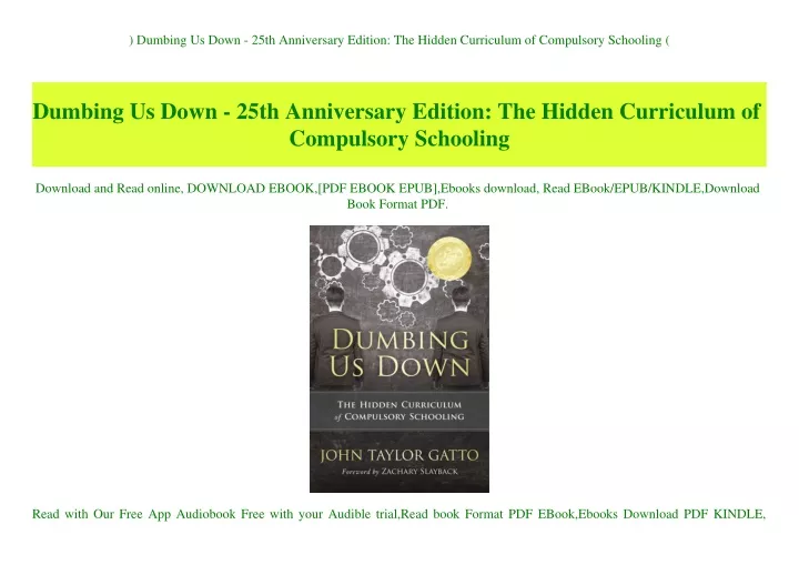 PPT - ^READ) Dumbing Us Down - 25th Anniversary Edition The Hidden ...