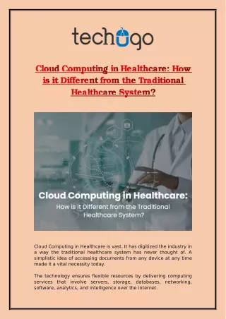 Cloud Computing in Healthcare: How is it Different from the Traditional Healthcare System