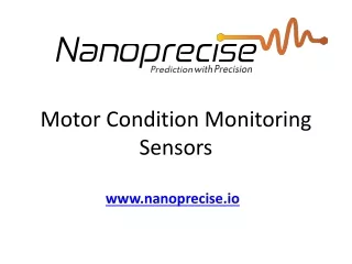 Motor Condition Monitoring Sensors -Nanoprecise