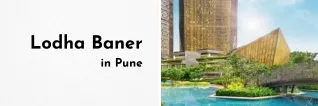 Lodha's upcoming Project in Pune