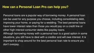 How can a Personal Loan Pro can help you?