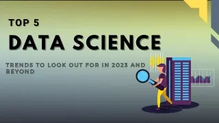 Top 5 Data science trends to look out for in 2023 and beyond