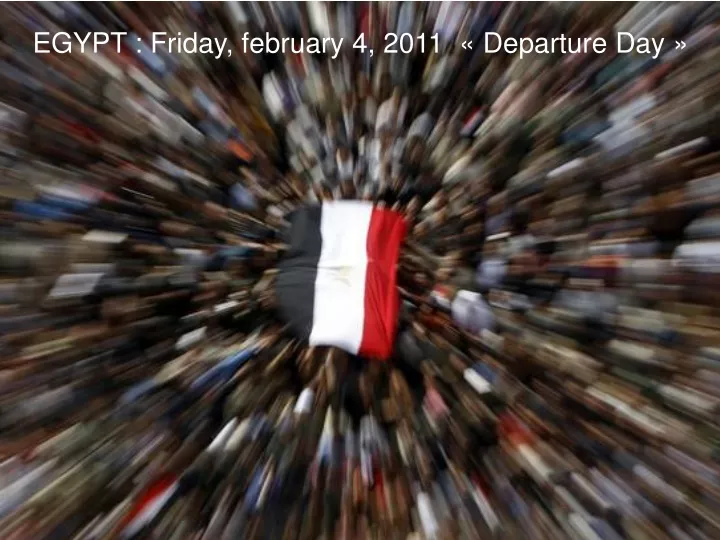 egypt friday february 4 2011 departure day
