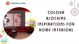Colour Blocking Inspirations For Home Interiors