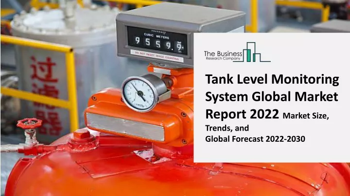 tank level monitoring system global market report