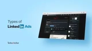 All Types Of LinkedIn Ads You Need To know