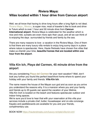 Riviera Maya: Villas located within 1 hour drive from Cancun airport.