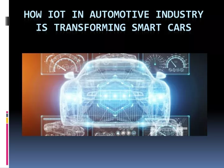 how iot in automotive industry is transforming
