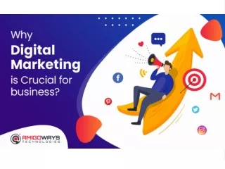 Why Digital Marketing Is Crucial For Business? - Amigoways