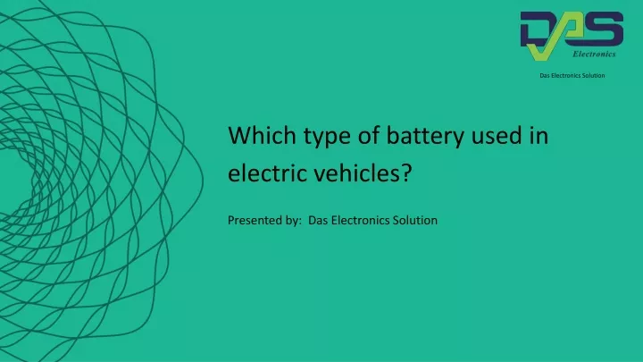 which type of battery used in electric vehicles