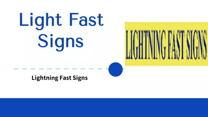 light fast signs