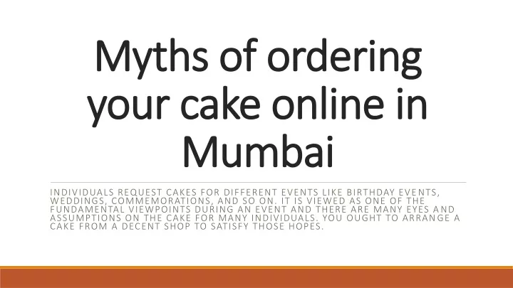 myths of ordering your cake online in mumbai