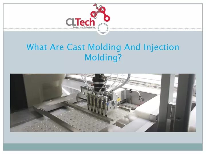 PPT - What Are Cast Molding And Injection Molding PowerPoint ...