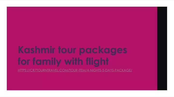 kashmir tour packages for family with flight