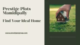 Prestige Plots Mamidipally - Find Your Ideal Home