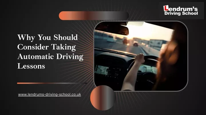 why you should consider taking automatic driving