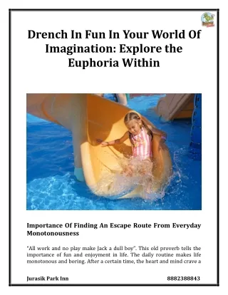 drench in fun in your world of imagination