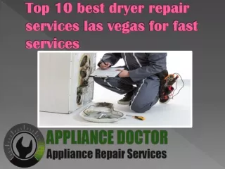 Top 10 best dryer repair services las vegas for fast services