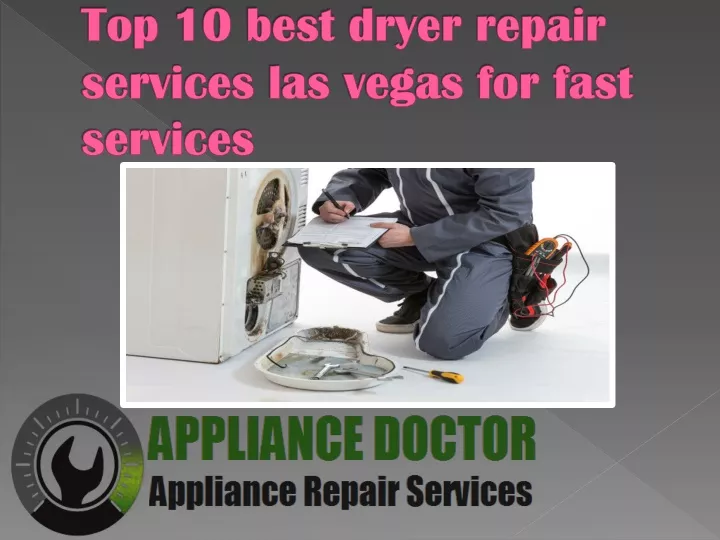 top 10 best dryer repair services las vegas for fast services