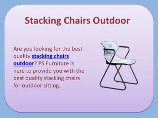 stacking chairs outdoor