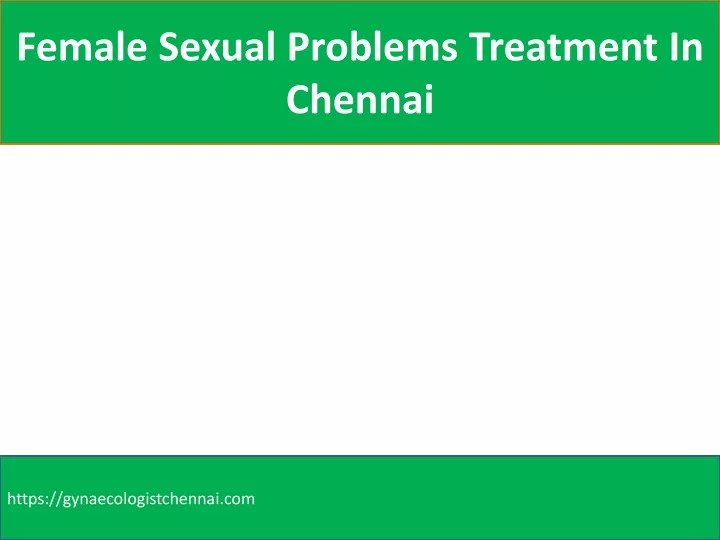 female sexual problems treatment in chennai