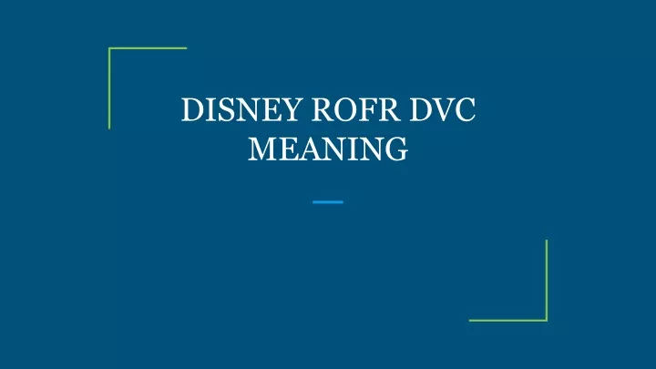 disney rofr dvc meaning