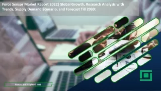 force sensor market report 2022 global growth