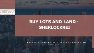 Buy land and lots with Sherlockrei