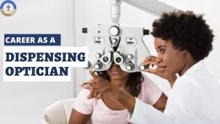 Choosing A Career As Dispensing Optician