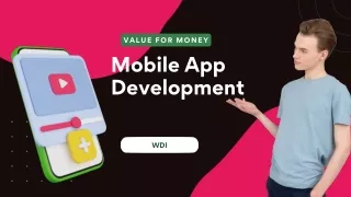 Value For Money Mobile App Development