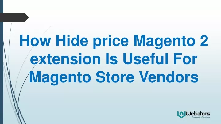how hide price magento 2 extension is useful