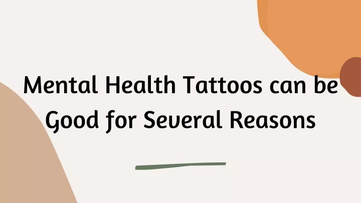 mental health tattoos can be good for several