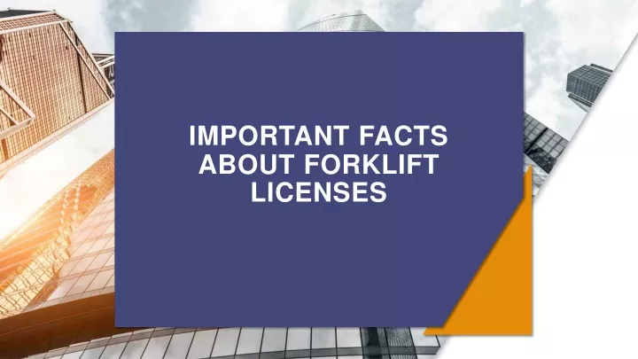 important facts about forklift licenses